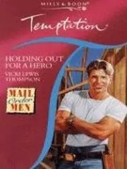 Holding Out For A Hero