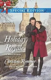 Book cover for "Holiday Royale" by Christine Rimmer