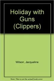 Book cover for "Holiday with Guns"