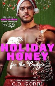 Book cover for "Holiday Honey for the Badger" by CD Gorri