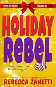 Book cover for "Holiday Rebel" by Rebecca Zanetti