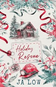 Book cover for "Holiday Rescue" by JA Low