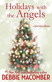 Book cover for "Holidays with the Angels" by Debbie Macomber