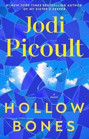 Book cover for "Hollow Bones" by Jodi Picoult