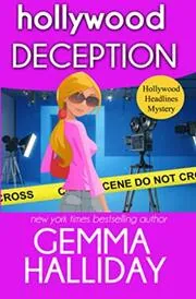 Book cover for "Hollywood Deception" by Gemma Halliday