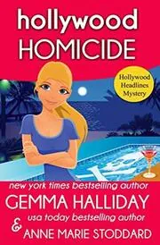 Book cover for "Hollywood Homicide" by Gemma Halliday