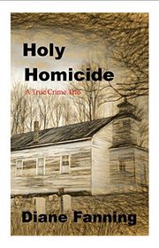 Book cover for "Holy Homicide" by Diane Fanning