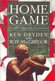 Book cover for "Home Game" by Roy MacGregor