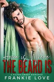 Home Is Where The Beard Is