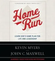 Home Run: Learn God's Game Plan for Life and Leadership