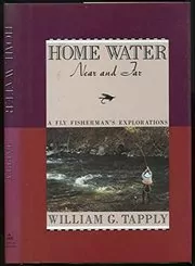 Book cover for "Home Water, Near and Far" by William G Tapply