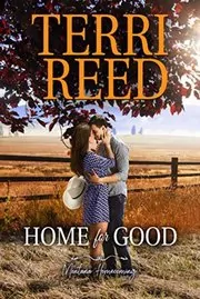 Book cover for "Home for Good" by Terri Reed
