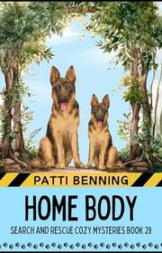 Book cover for "Home Body" by Patti Benning