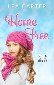 Book cover for "Home Free" by Lea Carter