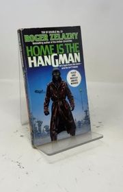 Book cover for "Home Is the Hangman/We, in Some Strange Power's Employ, Move on a Rigorous Line" by Samuel R Delany