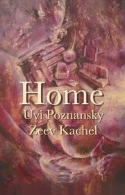 Book cover for "Home" by Uvi Poznansky