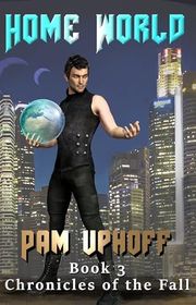 Book cover for "Home World" by Pam Uphoff