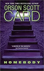 Book cover for "Homebody" by Orson Scott Card
