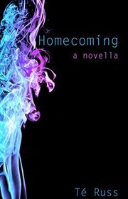 Book cover for "Homecoming" by Te Russ