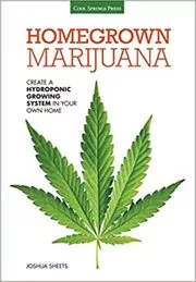 Book cover for "Homegrown Marijuana" by Joshua Sheets
