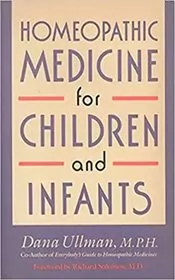 Book cover for "Homeopathic Medicine for Children and Infants" by Dana Ullman