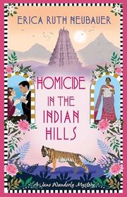 Book cover for "Homicide in the Indian Hills" by Erica Ruth Neubauer