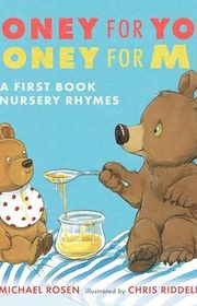 Book cover for "Honey for You, Honey for Me" by Michael Rosen and Chris Riddell