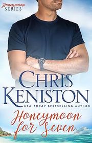 Book cover for "Honeymoon for Seven" by Chris Keniston