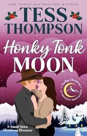 Book cover for "Honky Tonk Moon" by Tess Thompson