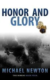 Book cover for "Honor And Glory" by Mike Newton