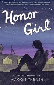 Book cover for "Honor Girl" by Maggie Thrash