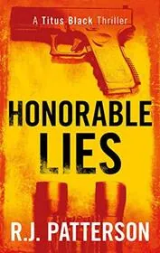 Book cover for "Honorable Lies" by Jack Patterson