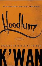 Book cover for "Hoodlum" by K'wan