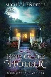 Book cover for "Hope of the Holler" by Michael Anderle