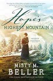 Book cover for "Hope's Highest Mountain" by Misty M Beller