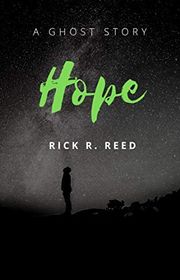 Book cover for "Hope" by Rick R Reed