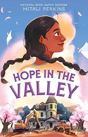 Book cover for "Hope in the Valley" by Mitali Perkins