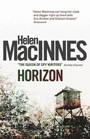 Book cover for "Horizon" by Helen MacInnes