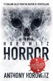 Book cover for "Horowitz Horror" by Anthony Horowitz
