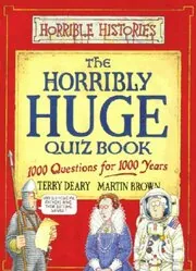 Horribly Huge Quiz Book