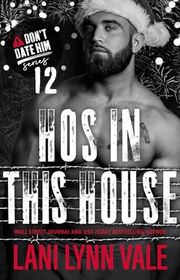 Book cover for "Hos in this House" by Lani Lynn Vale