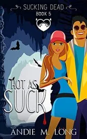 Hot As Suck