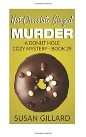 Hot Chocolate Glazed Murder