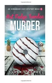 Hot Fudge Sundae and Murder