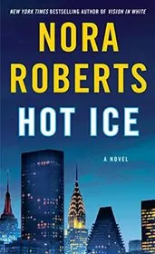 Book cover for "Hot Ice" by Nora Roberts