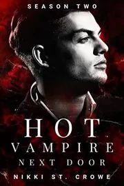 Hot Vampire Next Door: Season Two