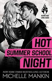 Book cover for "Hot Summer School Night" by Michelle Mankin