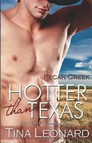 Book cover for "Hotter than Texas" by Tina Leonard