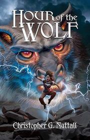 Book cover for "Hour of the Wolf" by Christopher G Nuttall