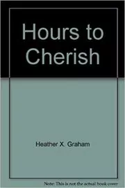 Hours to Cherish